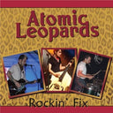 Pre-Order: Atomic Leopards - Rockin Fix [CD]