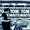 Tom Waits - The Early Years, Vol. 1 (Vinyl LP)