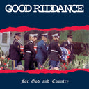 Good Riddance : For God & Country [LP]