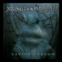 Mushroomhead - Savior Sorrow (Indie Exclusive Vinyl)