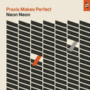 Praxis Makes Perfect [LP]