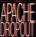 Apache Dropout [LP]