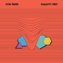 Com Truise - Galactic Melt [Vinyl]