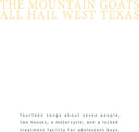 The Mountain Goats - All Hail West Texas (Vinyl LP)