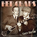 The Hep Chaps - Crazy Rhythm [CD]