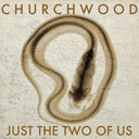 Churchwood - Just the Two of Us [7" Vinyl]