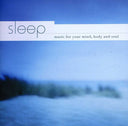 Sleep: Music for Your Mind Body & Soul / Various [CD]