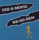 Eek-A-Mouse - Wa Do Dem [LP]