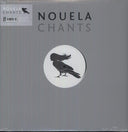 Nouela - Chants [LP]