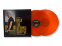 Bruce Springsteen - Only The Strong Survive (Limited Edition Sundance Orange Colored 2x Vinyl)