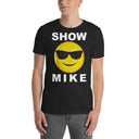 HORROR PAIN GORE DEATH PRODUCTIONS - Show Mike T-Shirt