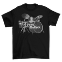 Drum Set Design with Text 'Bang Your Mother' - Music T-Shirt