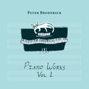 Peter Broderick - Piano Works Vol. 1 (Floating in Tucker’s Basement) (CLEAR VINYL) [Vinyl]
