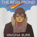 Bevis Frond, The - Vavona Burr (INDIE EXCLUSIVE) [Vinyl]