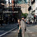 Lucky Losers, The - Godless Land [Vinyl]