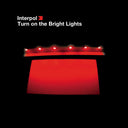 Turn On The Bright Lights [Vinyl]