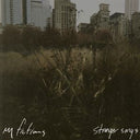 My Fictions - Stranger Songs (COLOR VINYL) [Vinyl]