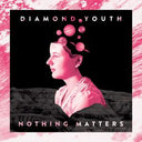 Nothing Matters (COLOR VINYL) [Vinyl]