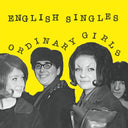 English Singles - Ordinary Girls - 7" [Vinyl]