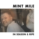 Mint Mile - In Season and Ripe [Vinyl]