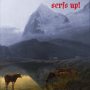 Fat White Family - Serfs Up! [Vinyl]