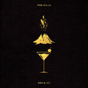 The Kills - Ash & Ice [Vinyl]