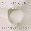 St. Vincent - Strange Mercy [Vinyl]