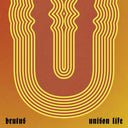 Brutus - Unison Life (INDIE EXCLUSIVE, TRANSPARENT ORANGE VINYL) [Vinyl]