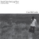 Cass McCombs - Seed Cake On Leap Year [Vinyl]