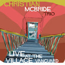McBride, Christian Trio - Live at the Village Vanguard [Vinyl]