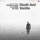 Death And Vanilla - Whistle and I'll Come to You (Reimagined Score) (INDIE EXCLUSIVE, WHITE VINYL) [Vinyl]