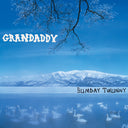 Grandaddy - Sumday: Twunny [Vinyl]