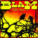 PRE-ORDER: Ridley Bent - Blam! [Vinyl]