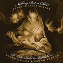 PRE-ORDER: Buddy Miller - Nothing But a Child / On The Road to Bethlehem (INDIE EXCLUSIVE, RED VINYL) [Vinyl]