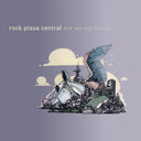 PRE-ORDER: Rock Plaza Central - Are We Not Horses? [Vinyl]