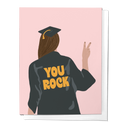 You Rock Graduation Congratulations College Greeting Card