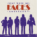 Stay with Me: The Faces Anthology [2 CD]