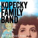 Kids Raising Kids [Vinyl]