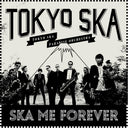 Pre-Order: Tokyo Ska Paradise Orchestra - Ska Me Forever 2015 [LP]
