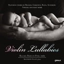 Rachel Barton Pine - Violin Lullabies [CD]