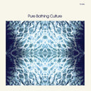 Pure Bathing Culture - Pure Bathing Culture [12" Vinyl]