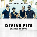 Divine Fits - Chained to Love [12" Vinyl]