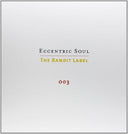 Eccentric Soul, Vol. 3: The Bandit Label [LP]