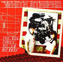 The White Stripes - The Big Three Killed My Baby [Vinyl Single]
