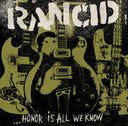 Rancid - Honor Is All We Know (Vinyl LP)
