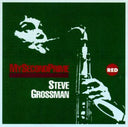 Pre-Order: Steve Grossman - My Second Prime [CD]