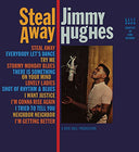Jimmy Hughes - Steal Away [LP]