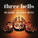 Three Bells [CD]