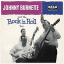 Johnny Burnette - Johnny Burnette & the Rock 'N' Roll Trio [LP]
