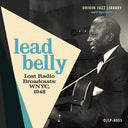 Lead Belly - Lost Radio Broadcasts: WNYC 1948 [LP]